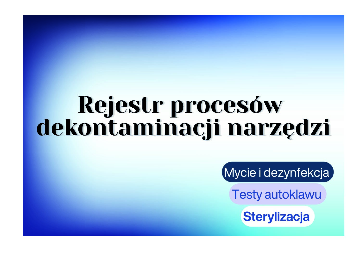 Rejestr procesów sterylizacji